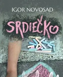 Slovenská beletria Srdiečko - Igor Novosad