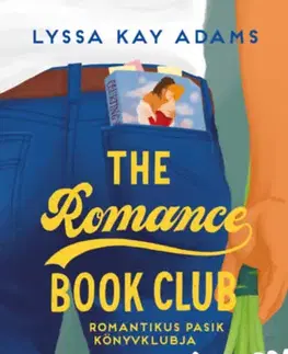 Romantická beletria The Romance Book Club – Romantikus Pasik Könyvklubja - Lyssa Kay Adams
