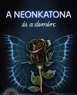 Sci-fi a fantasy A neonkatona és a demérc - Aurora Lewis Turner