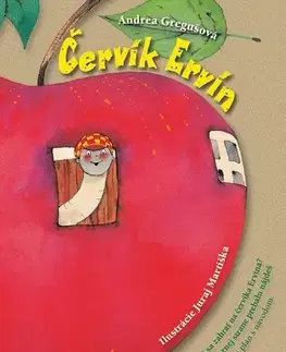 Pre deti a mládež - ostatné Červík Ervín - Andrea Gregušová
