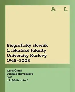 Svetové dejiny, dejiny štátov Biografický slovník 1. lékařské fakulty Univerzity Karlovy 1945-2008 - Karel Černý