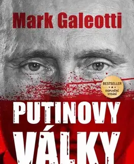 Politológia Putinovy války - Od Čečenska po Ukrajinu, 2. vydání - Mark Galeotti