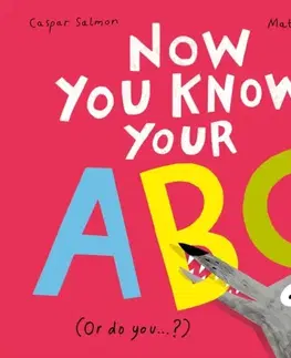 Leporelá, krabičky, puzzle knihy Now You Know Your ABC - Caspar Salmon