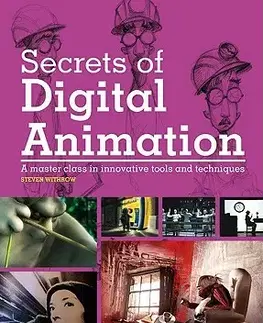 Cudzojazyčná literatúra Secrets of digital animation - Steven Withrow,Tony Seddon
