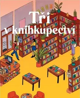 Romantická beletria Tři v knihkupectví - Moira Macdonald