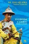 História - ostatné Svoboda v exilu: vlastní životopis - Dalajláma,Josef Kolmaš