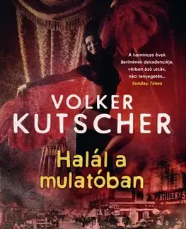 Detektívky, trilery, horory Halál a mulatóban - Volker Kutscher