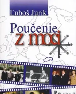 Politológia Poučenie z moci - Ľuboš Jurík
