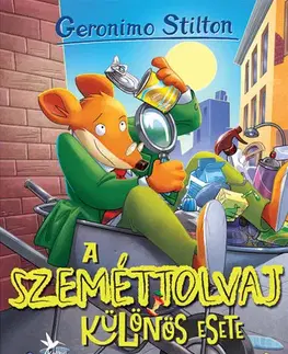 Dobrodružstvo, napätie, western A szeméttolvaj különös esete - Geronimo Stilton