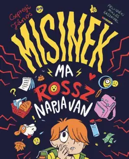 Pre deti a mládež - ostatné Misinek ma rossz napja van - János Csepregi