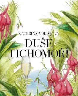 Romantická beletria Duše Tichomoří - Kateřina Vokalová