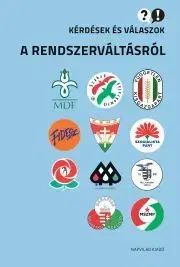Svetové dejiny, dejiny štátov Kérdések és válaszok a rendszerváltásról - Attila Antal,Botos János,István Feitl,Ripp Zoltán,Róbert Takács