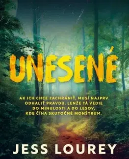 Detektívky, trilery, horory Unesené - Jess Lourey,Michal Zidor