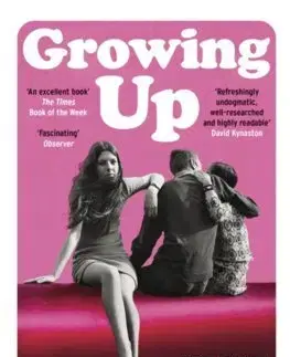 Sociológia, etnológia Growing Up - Peter Doggett