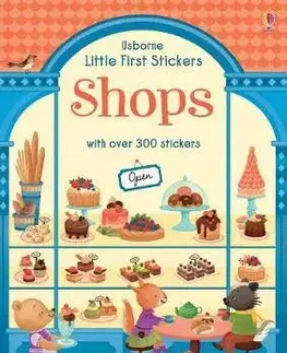 V cudzom jazyku Little First Stickers Shops - Abigail Wheatley,Aia Bordicchia