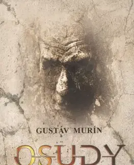 Slovenská beletria Osudy v kameni - Gustáv Murín