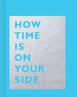 Rozvoj osobnosti How Time Is on Your Side - Watson Payne Bridget