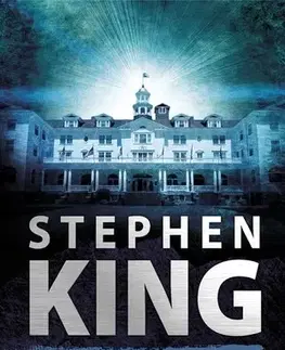 Beletria - ostatné Žiarenie - Stephen King