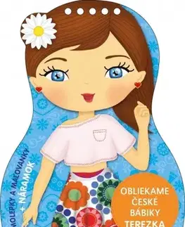 Nalepovačky, vystrihovačky, skladačky Obliekame české bábiky TEREZKA - Maľovanky