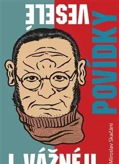 Česká beletria Povídky veselé i vážné II. - Miroslav Skačáni