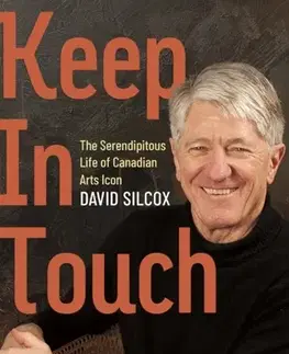 Biografie - Životopisy Keep in Touch - John Fraser,Nancy Silcox