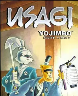 Komiksy Usagi Yojimbo Šedé stíny - Stan Sakai