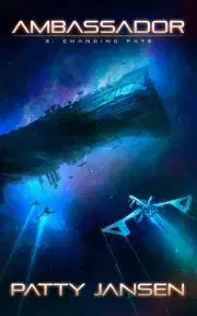 Sci-fi a fantasy Ambassador 3: Changing Fate - Jansen Patty
