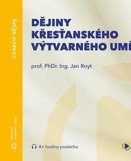 Duchovný rozvoj Slyš.to, s.r.o. Dějiny křesťanského výtvarného umění