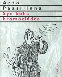 Svetová beletria Syn Boha Hromovládce - Arto Paasilinna