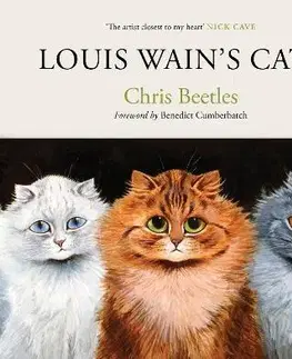 Mačky Louis Wains Cats - Chris Beetles,Louis Wain