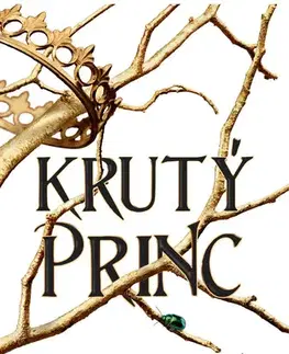 Young adults Krutý princ (český jazyk) - Holly Black