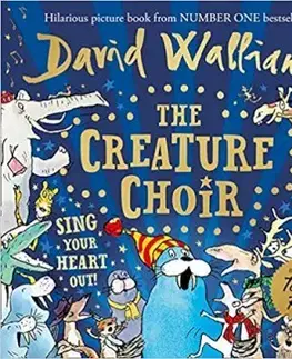 V cudzom jazyku The Creature Choir - David Walliams,Tony Ross