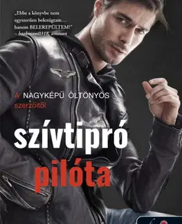 Romantická beletria Szívtipró pilóta - Penelope Ward,Vi Keelandová,Edit Felföldi