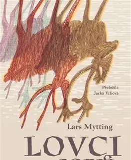 Romantická beletria Lovci sobů - Lars Mytting