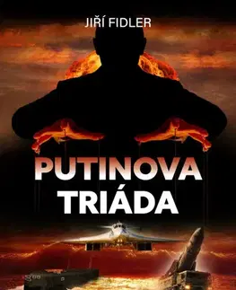 Politológia Putinova triáda - Jiří Fidler
