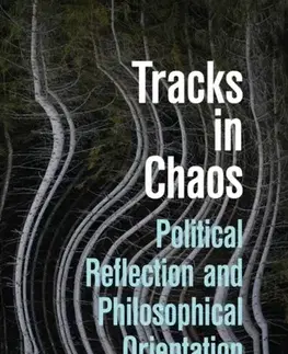 Filozofia Tracks in Chaos - Raymond Geuss