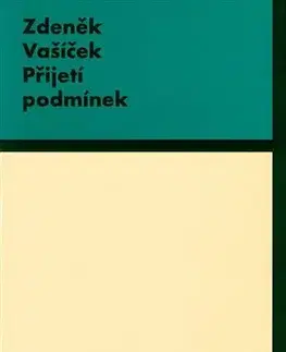 Eseje, úvahy, štúdie Přijetí podmínek - Zdeněk Vašíček