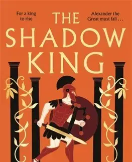 Historické romány The Shadow King - Harry Sidebottom