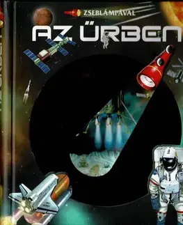 Vesmír Zseblámpával - Az űrben