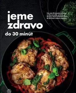 Kuchárky - ostatné Jeme zdravo do 30 minút - Kolektív autorov