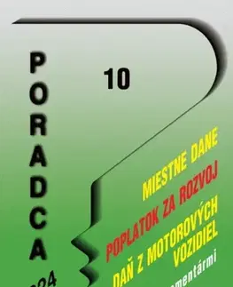 Dane, účtovníctvo Poradca č. 10 / 2024 - Zákon o miestnych daniach s komentárom - Daniela Ivanaková