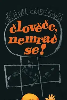 Rozprávky Člověče, nemrač se! - Havel Jiří