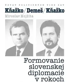Slovenské a české dejiny Kňažko - Demeš - Kňažko - Miroslav Mojžita