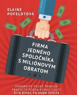 Motivačná literatúra Firma jedného spoločníka s miliónovým obratom - Elaine Pofeldt