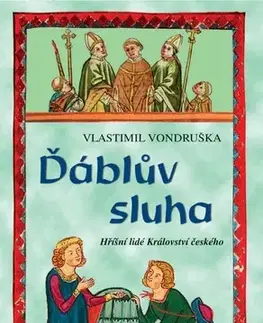 Historické romány Ďáblův sluha, 2. vydání - Vlastimil Vondruška