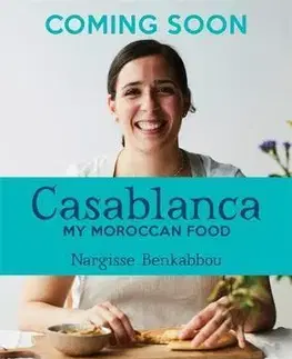 Národná kuchyňa - ostatné Casablanca - My Moroccan Food - Nargisse Benkabbou