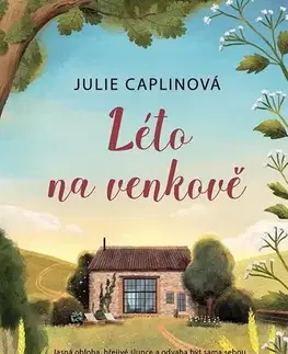Romantická beletria Léto na venkově - Julie Caplinová