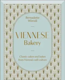 Sladká kuchyňa Viennese Bakery - Bernadette Wörndl