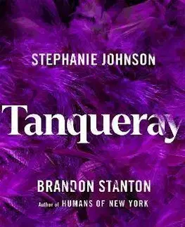 Fotografia Tanqueray - Brandon Stanton,Stephanie Johnson