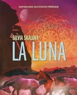 Svetová beletria La Luna - Silvia Skalová